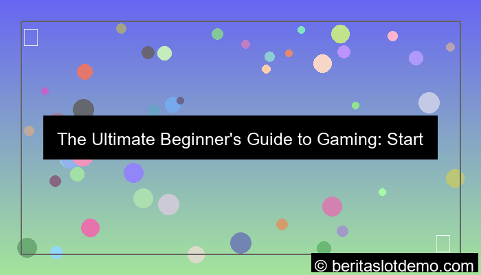 beginner gaming guide