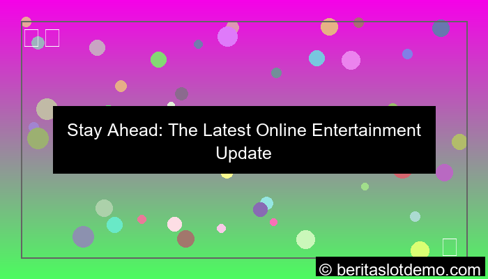online entertainment updates