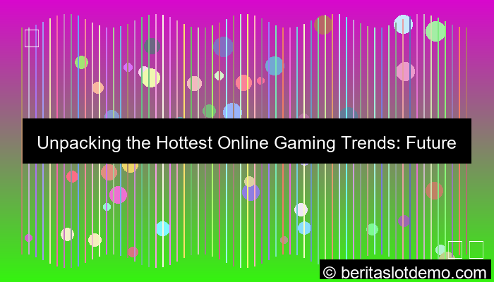 online gaming trends