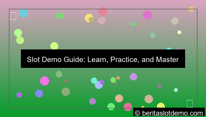 slot demo guide
