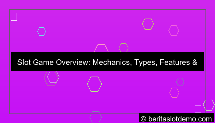 desain slot game overview